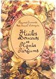 Bild des Verkufers fr Huiles Douceur Et Plantes  Parfum zum Verkauf von RECYCLIVRE