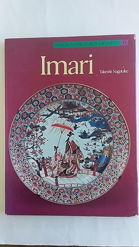 Imari (Famous Ceramics of Japan #6)