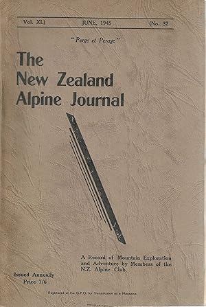 The New Zealand Alpine Journal. Vol. XI. June 1945. No. 32