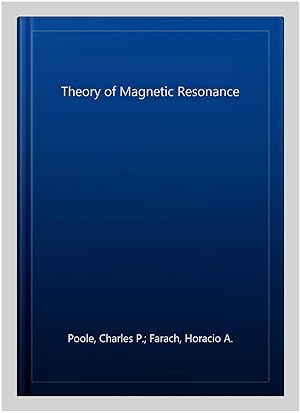 Seller image for Theory of Magnetic Resonance for sale by GreatBookPricesUK