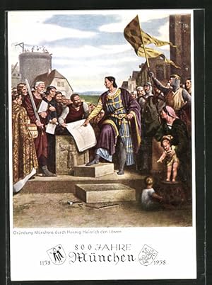 Bild des Verkufers fr Knstler-Ansichtskarte Mnchen, Grndung der Stadt 1158 durch Herzog Heinrich den Lwen zum Verkauf von Bartko-Reher