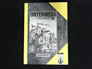 Immagine del venditore per Unterwegs. Lesebuch: Lehrerheft. Lehrerheft. venduto da Antiquariat Bookfarm