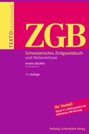 Seller image for Texto ZGB: Schweizerisches Zivilgesetzbuch und Nebenerlasse, Stand 01.01.2019. Schweizerisches Zivilgesetzbuch und Nebenerlasse, Stand 01.01.2019. for sale by Antiquariat Bookfarm