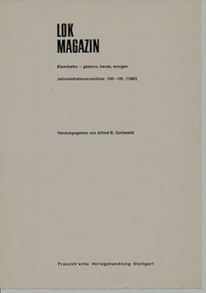 Seller image for Lok Magazin. hier: Inhaltsverzeichnis der Hefte 100 - 105. for sale by Versandantiquariat  Rainer Wlfel