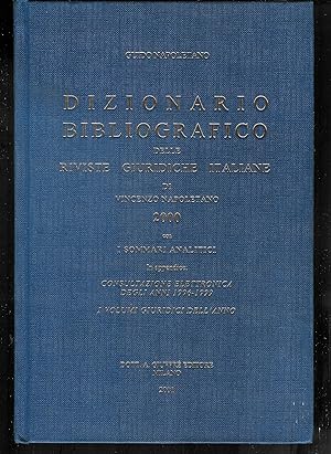 Bild des Verkufers fr Dizionario bibliografico delle riviste giuridiche italiane - anno 2000 zum Verkauf von MULTI BOOK