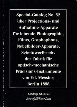 Bild des Verkufers fr Special-Catalog No. 32 ber Projections- und Aufnahme-Apparate fr Lebende Photographie, Films, Graphophons, Nebelbilder-Apparate, Scheinwerfer etc. der Fabrik fr optisch-mechanische Prcisions-Instrumente von Ed. Messter. Berlin 1898. Reprint. Mit einem Nachwort von Dietmar Linke und Martin Loperdinger. zum Verkauf von Antiquariat an der Nikolaikirche