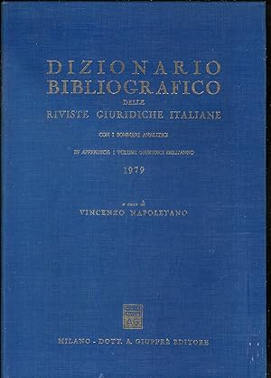 Bild des Verkufers fr Dizionario bibliografico delle riviste giuridiche italiane 1979 zum Verkauf von MULTI BOOK