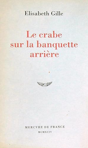 Bild des Verkufers fr Le crabe sur la banquette arriere zum Verkauf von Librodifaccia