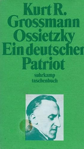 Ossietzky, ein deutscher Patriot.