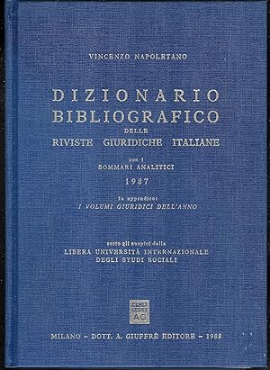 Bild des Verkufers fr Dizionario bibliografico delle riviste giuridiche italiane con i sommari 1987 zum Verkauf von MULTI BOOK