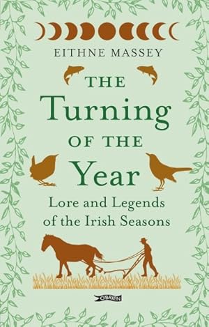 Seller image for Turning of the Year : Legends and Lore of the Irish Seasons for sale by GreatBookPrices