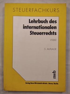 Lehrbuch des internationalen Steuerrechts. Steuerfachkurs.
