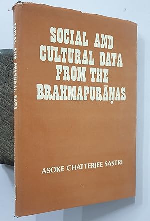 Imagen del vendedor de Social And Cultural Data From The Brahmapuranas. a la venta por Prabhu Book Exports