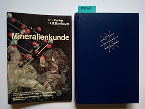 Minerialienkunde : ein Leitfaden für den Sammler von Robert L. Parker. Neubearb. von H. U. Bambauer