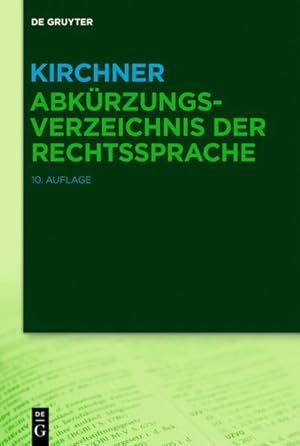 Bild des Verkufers fr Kirchner - Abkrzungsverzeichnis der Rechtssprache zum Verkauf von AHA-BUCH GmbH