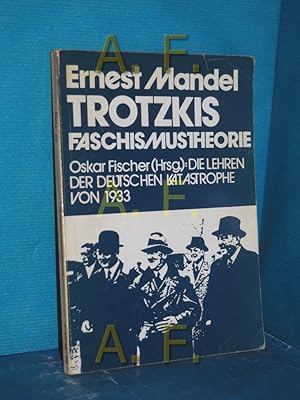 Imagen del vendedor de Trotzkis Faschismustheorie (ISP - Theorie Nr. 6) a la venta por Antiquarische Fundgrube e.U.