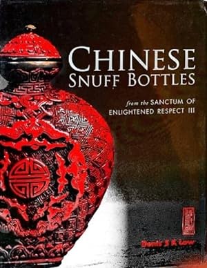 Chinese Snuff Bottles from the Sanctum of Enlightened Respect III