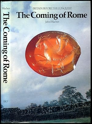 Bild des Verkufers fr The Coming of Rome | Britain Before the Conquest zum Verkauf von Little Stour Books PBFA Member