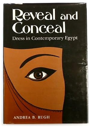 Image du vendeur pour Reveal and Conceal: Dress in Contemporary Egypt mis en vente par PsychoBabel & Skoob Books