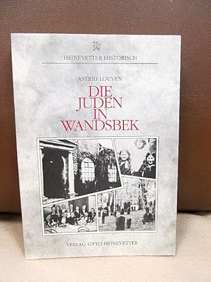 Die Juden in Wandsbek 1604-1940: Spuren der Erinnerung.( = Heinevetter historisch )
