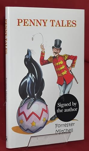 Image du vendeur pour Penny Tales. The Adventures of a Shiny Penny. Signed by the Author mis en vente par Libris Books