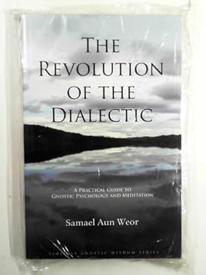 Seller image for Revolution of the dialectic for sale by Cotswold Internet Books