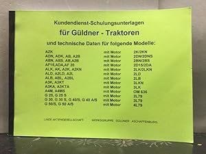 Kundendienst-Schulungsunterlagen für Güldner - Traktoren un technische Daten für folgende Modelle.