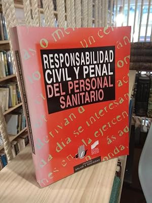 Image du vendeur pour Responsabilidad civil y penal del personal sanitario mis en vente par Libros Antuano