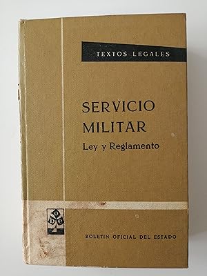 Servicio militar : Ley y Reglamento