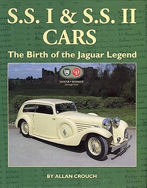 Image du vendeur pour SSI and SSII Cars: The Birth of the Jaguar Legend mis en vente par David Thomas Motoring Books