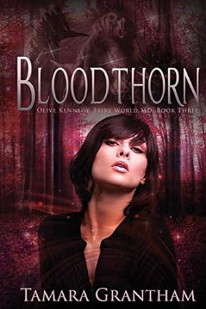 Immagine del venditore per Bloodthorn: Olive Kennedy (3) (Fairy World MD) venduto da Redux Books