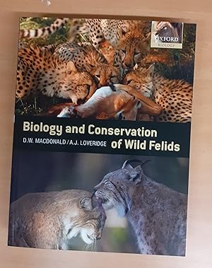 The Biology And Conservation Of Wild Felids (Oxford Biology)