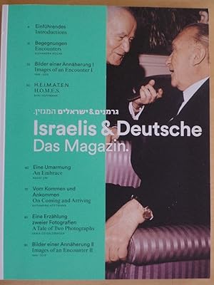 Bild des Verkufers fr Israelis & Deutsche : das Magazin = Germanim & Yiaelim : ha-magazin. herausgegeben von Alexandra Nocke & Teresa Schfer im Auftrag der Deutsch-Israelischen Gesellschaft e.V. ; Autorinnen und Autoren Shai Hoffmann, Katharina Hftmann [und 5 weitere] ; bersetzung Stephen Mortimer (Dt.-Engl.), Ulrike Harnisch (Hebr.-Dt., Assaf Uni), Teresa Schfer (Engl.-Dt., Fania Oz zum Verkauf von Antiquariat Rohde