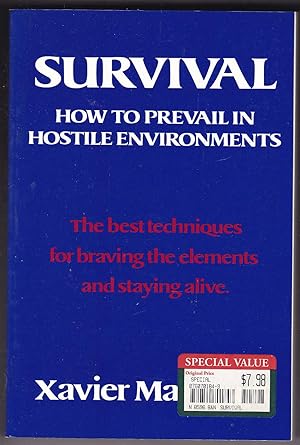 Immagine del venditore per Survival: How to Prevail in Hostile Environments venduto da Kultgut