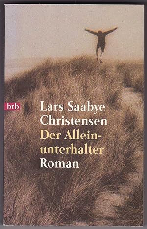 Seller image for Der Alleinunterhalter. Roman for sale by Kultgut