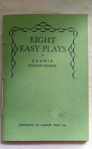 Eight Easy Plays