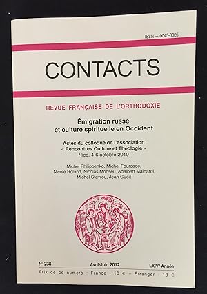 Bild des Verkufers fr Contacts. Revue franaise de l'orthodoxie n238, avril-juin 2012, LXIVe Anne - Emigration russe et culture spirituelle en Occident. Actes du colloque de l'association "Rencontres Culture et Thologie", Nice, 4-6 octobre 2010 zum Verkauf von LibrairieLaLettre2