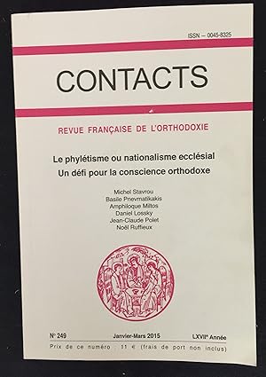 Bild des Verkufers fr Contacts. Revue franaise de l'orthodoxie n249, janvier-mars 2015, LXVIIe Anne - Le phyltisme ou nationalisme ecclsial. Un dfi pour la conscience orthodoxe zum Verkauf von LibrairieLaLettre2