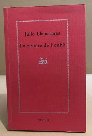 Seller image for La rivire de l'oubli for sale by librairie philippe arnaiz