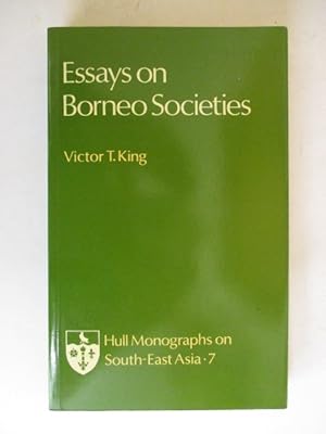 Seller image for Essays on Borneo Societies (University Hull Publications) for sale by GREENSLEEVES BOOKS