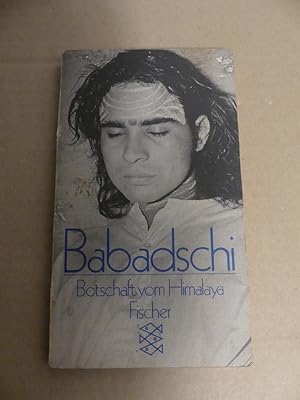 Image du vendeur pour Babadschi. Botschaft vom Himalaya. mis en vente par Antiquariat Maralt