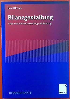 Seller image for Bilanzgestaltung - Fallorientierte Bilanzerstellung und Beratung (Steuerpraxis). 1. Auflage. for sale by biblion2