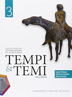 Immagine del venditore per Tempi & temi della storia. Ediz. plus. Per le Scuole superiori. Con e-book. Con espansione online. Il Novecento e l'inizio del XXI secolo (Vol. 3) venduto da Usatopoli libriusatierari