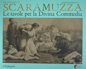Imagen del vendedor de Francesco Scaramuzza. Le Tavole per la Divina Commedia. Edizione integrale. a la venta por EDITORIALE UMBRA SAS