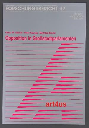 Immagine del venditore per Opposition in Grostadtparlamenten. Forschungsbericht 42 : Konrad-Adenauer-Stiftung venduto da art4us - Antiquariat