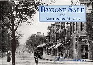 Bygone Sale and Ashton-on-Mersey