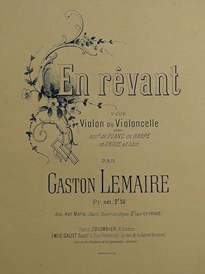 Imagen del vendedor de LEMAIRE Gaston En Rvant Piano ou Harpe Violon ou Violoncelle ca1893 a la venta por partitions-anciennes