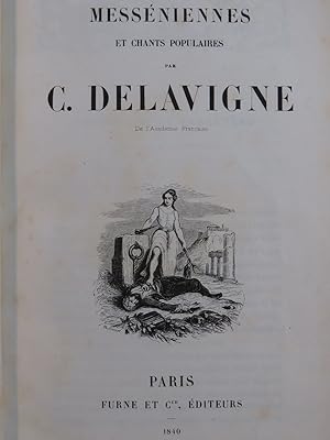 DELAVIGNE Casimir Messéniennes et Chants Populaires 1840