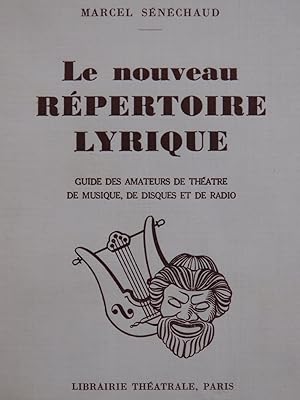 SÉNÉCHAUD Marcel Le Nouveau Répertoire Lyrique 1952