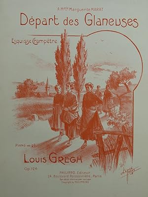 Seller image for GREGH Louis Dpart des Glaneuses Piano 1913 for sale by partitions-anciennes